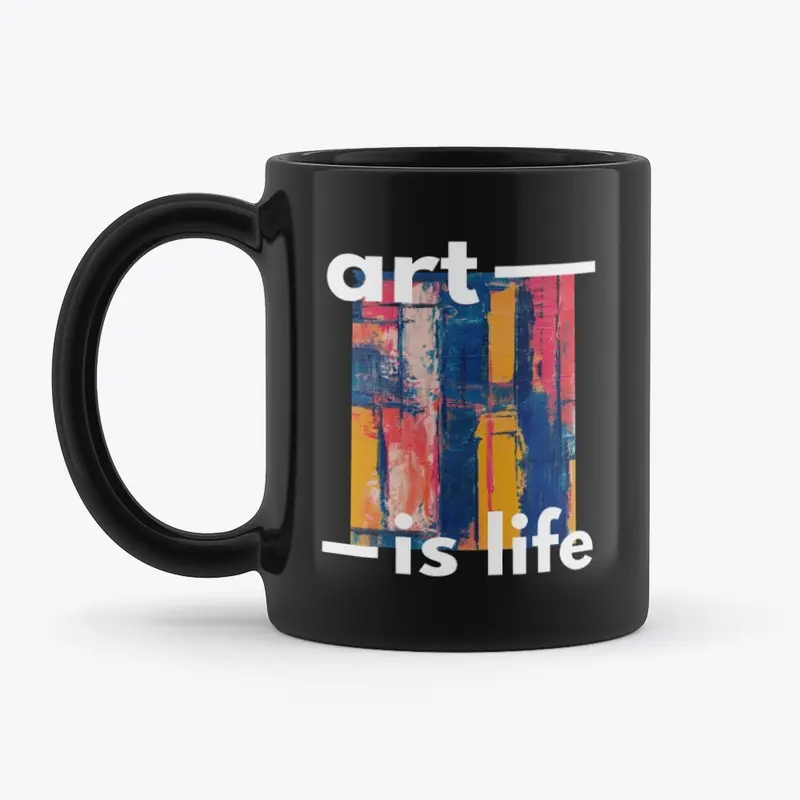 Art is Life